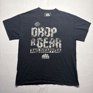 Mac Tools Drop a Gear and Disappear Black T-Shirt - Men’s Size Large